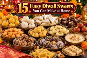 15 Easy Diwali Sweets including besan ladoo, coconut ladoo, kaju katli, barfi and gulab jamun